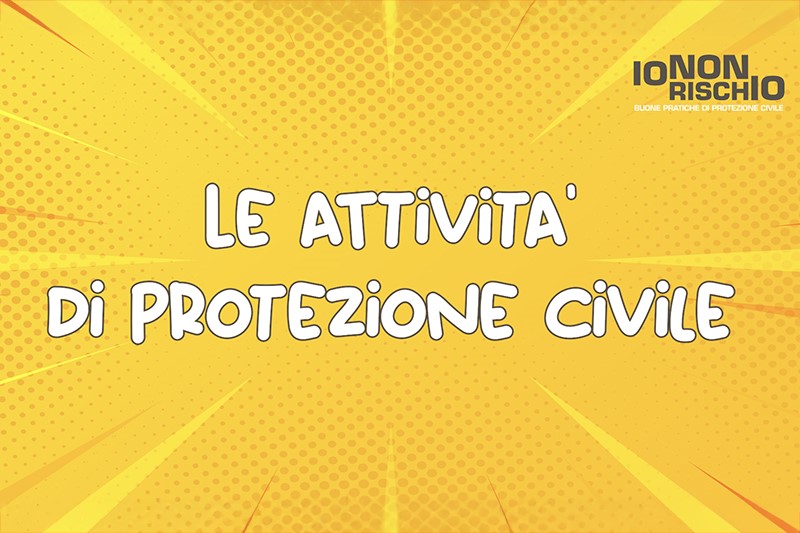 La copertina della videolezione "Le attività di protezione civile"